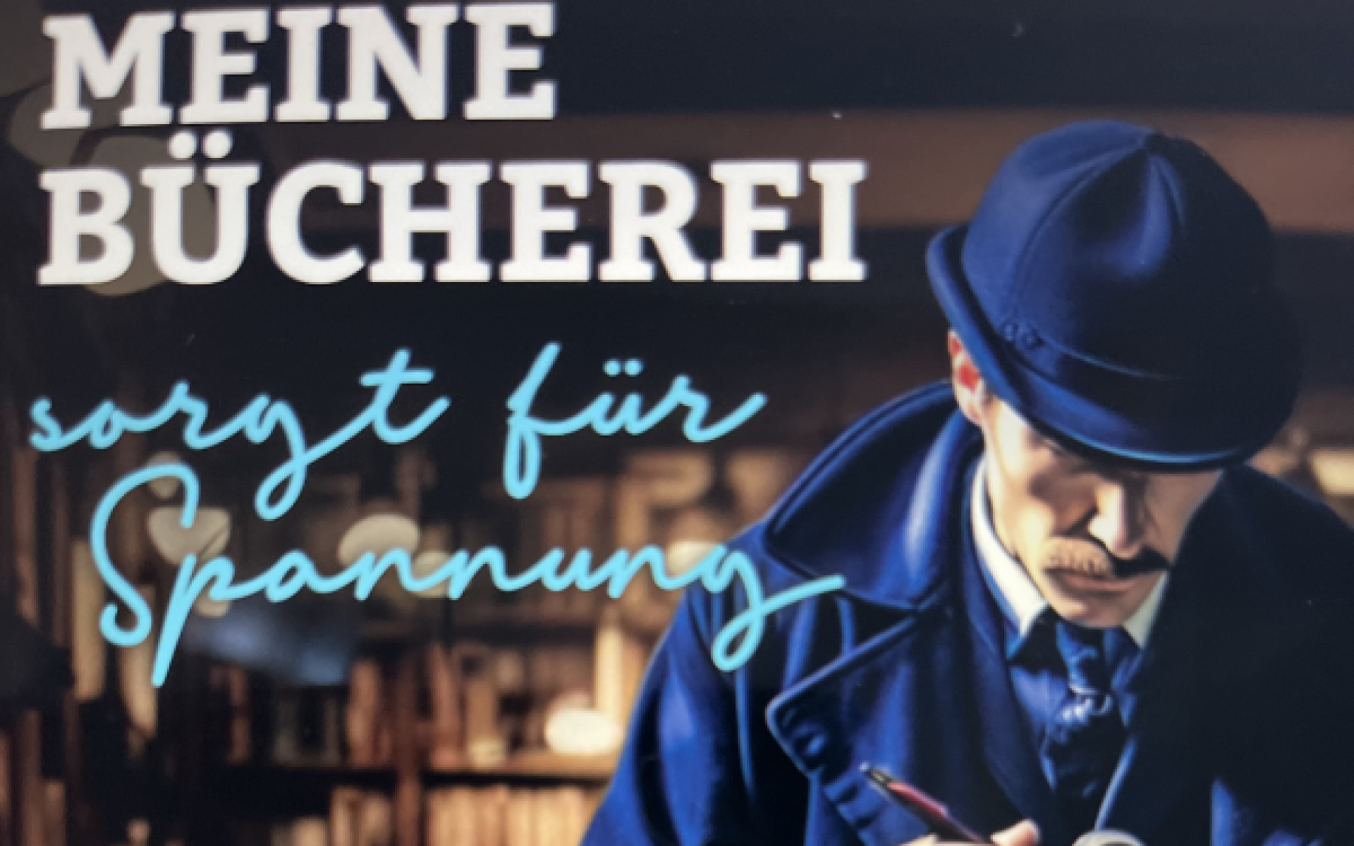 Imagekampagne Plakat "Meine Bücherei sorgt für Spannung"